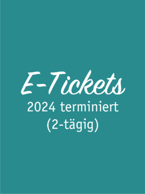 E-Tickets 2024 terminiert